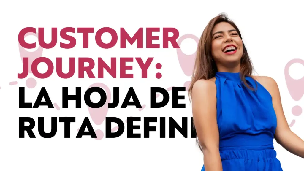 customer journey map viaje del cliente