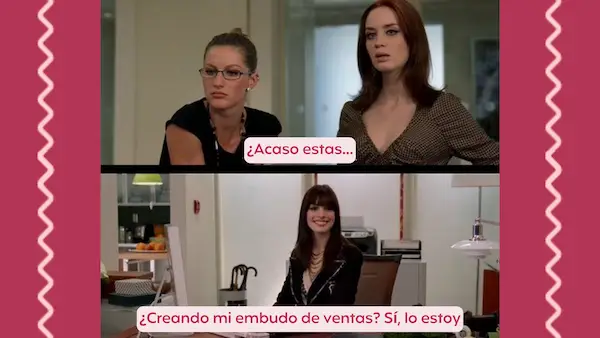 Acaso estas...
Implementando mi embudo de ventas? Sí, lo estoy haciendo. Meme de El diablo viste a la moda